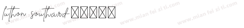 luthon southard字体转换